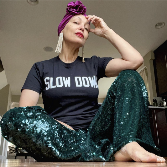 Slow Down T-Shirt